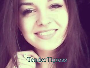 TenderTigress