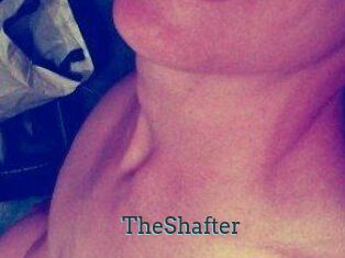 TheShafter
