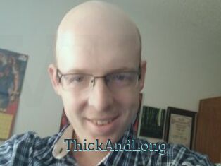 ThickAndLong