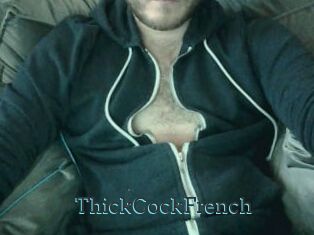 ThickCockFrench