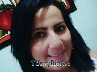 TifanyBigAss