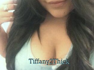 Tiffany2Thick
