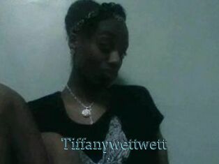 Tiffanywettwett