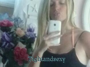 Tightandsexy