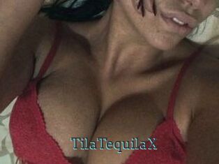 TilaTequilaX