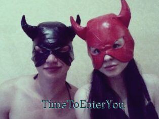 TimeToEnterYou
