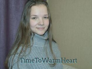 TimeToWarmHeart