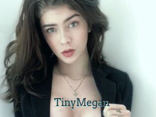 TinyMegan