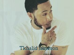 Tkhalid_Jameson