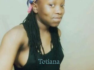 Totiana