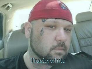 Trashywhite