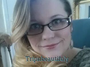 Tripnbeautifuly