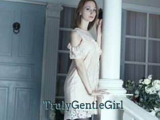 TrulyGentleGirl