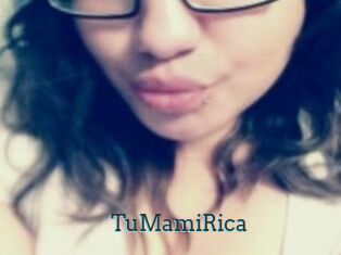 TuMamiRica