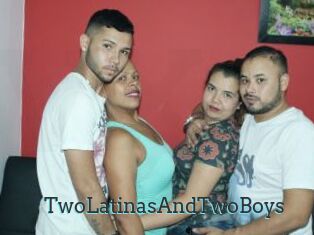 TwoLatinasAndTwoBoys