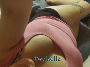 TwoRollz