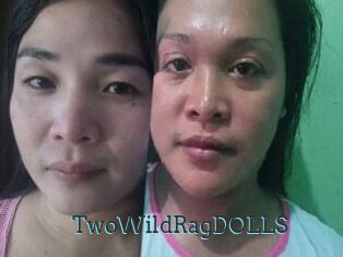 TwoWildRagDOLLS