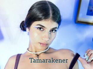 Tamarakener