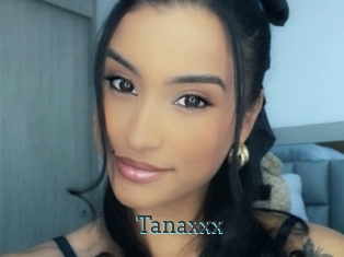 Tanaxxx