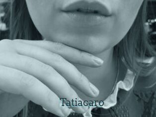 Tatiacaro