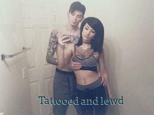Tattooed_and_lewd