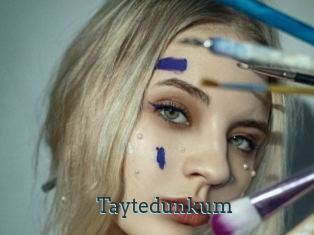 Taytedunkum