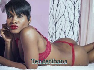 Tenderihana
