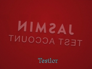 Testlor