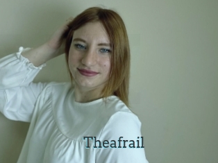 Theafrail