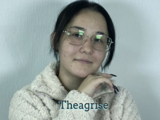Theagrise