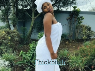 Thickbitch