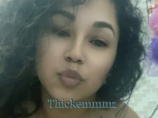 Thickemmmz