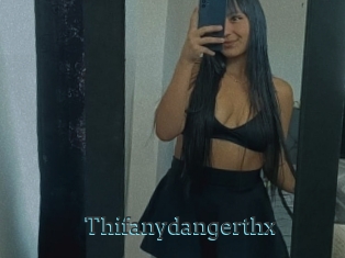 Thifanydangerthx