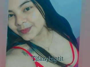 Tifanybigtit