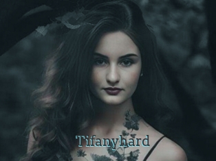 Tifanyhard
