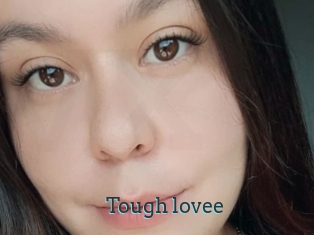 Tough_lovee