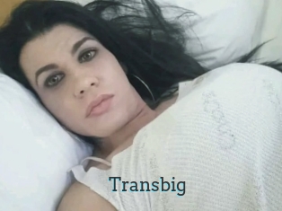 Transbig