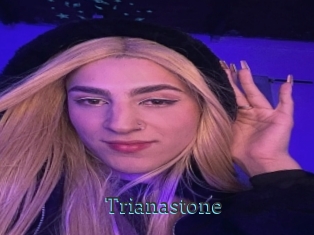 Trianastone