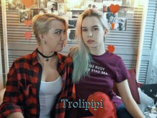 Trolipipi