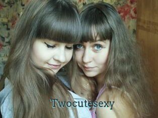 Twocutesexy