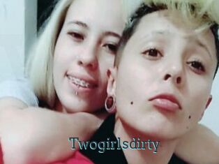 Twogirlsdirty