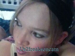 Us2freaksoncam