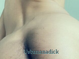 Usbananadick