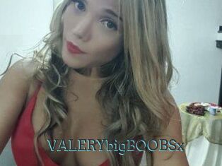 VALERYbigBOOBSx