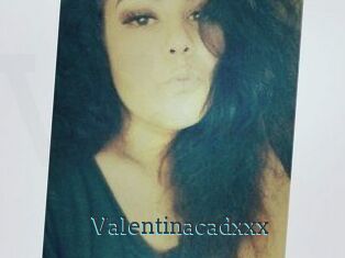 Valentinacadxxx