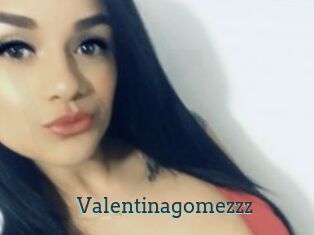 Valentinagomezzz