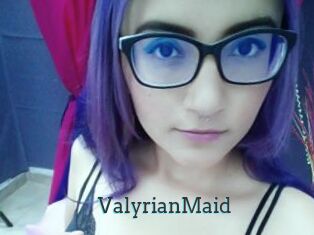 ValyrianMaid