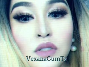 VexanaCumTs