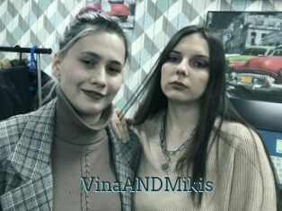 VinaANDMikis