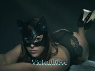 ViolentRose